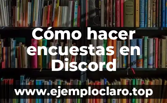 Cómo hacer encuestas en Discord