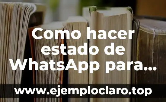 Cómo hacer un estado en WhatsApp con música 6 Como hacer estado de WhatsApp para un solo contacto