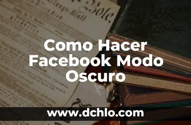 Significado del Modo de Lavado 3 Como Hacer Facebook Modo Oscuro