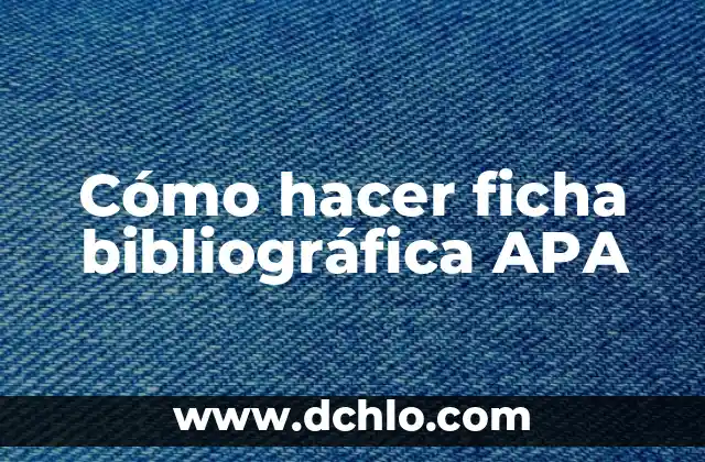 Ficha de PowerPoint: Definición y Usos en Presentaciones 7 Cómo hacer ficha bibliográfica APA