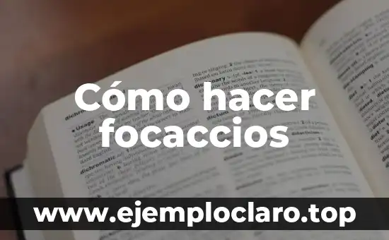 Cómo hacer focaccios