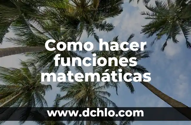 Significado de Sótano: Un Espacio Con Muchas Funciones 4 Como hacer funciones matemáticas