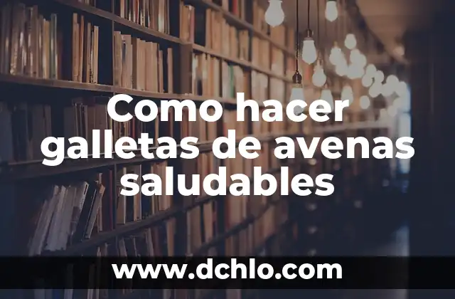 Cómo hacer bagels saludables 5 Como hacer galletas de avenas saludables