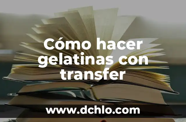 Como hacer gelatinas decoradas con obleas 4 Cómo hacer gelatinas con transfer