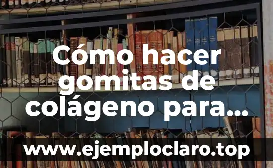 Como Hacer Gomitas Caseras Sin Gelatina 5 Cómo hacer gomitas de colágeno para perros