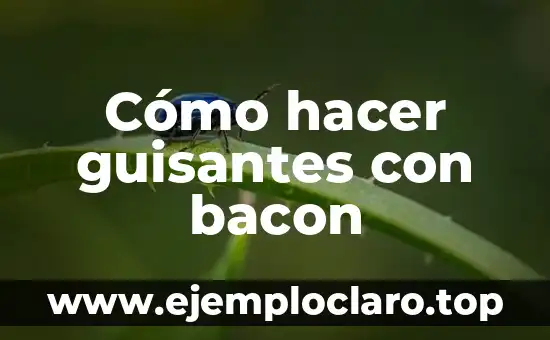 Cómo hacer una quiche de bacon y champiñones 5 Cómo hacer guisantes con bacon