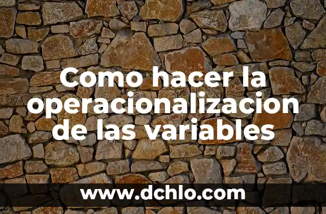 Cómo hacer una gráfica en Excel con 3 variables 8 Como hacer la operacionalizacion de las variables