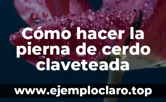 Cómo hacer la pierna de cerdo claveteada