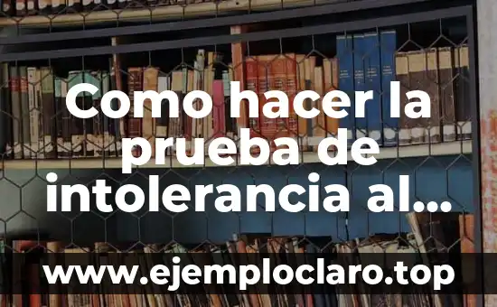 ¿Por qué cada vez aguanto menos a la gente? - La intolerancia social en la era digital 5 Como hacer la prueba de intolerancia al lactosa