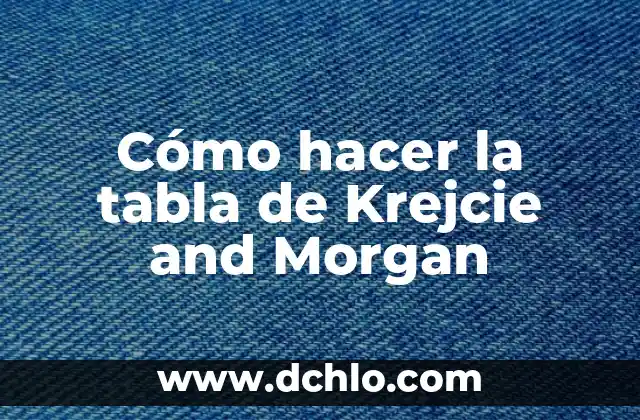 Understanding Salary: What It Means and Its Importance 4 Cómo hacer la tabla de Krejcie and Morgan