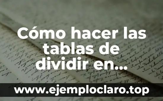 Cómo hacer las tablas de dividir en accordion videos