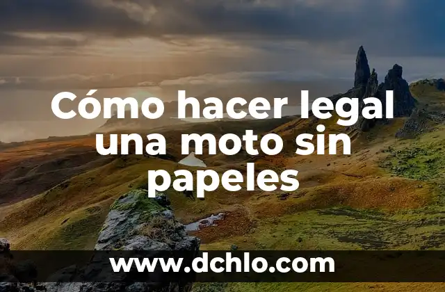 Significado del Manubrio de Moto 6 Cómo hacer legal una moto sin papeles