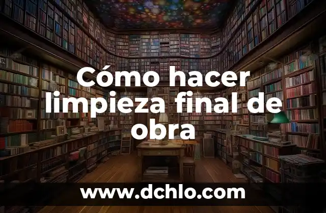 Cómo hacer limpieza cafetera Nespresso 4 Cómo hacer limpieza final de obra