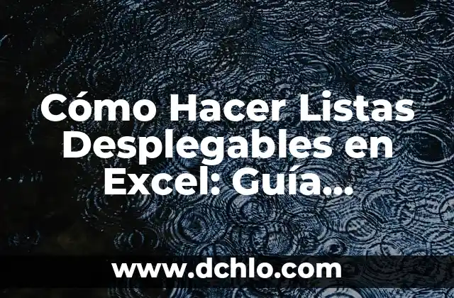 Convertir Word a PDF en el ordenador: Guía detallada y completa 3 Cómo Hacer Listas Desplegables en Excel: Guía Completa