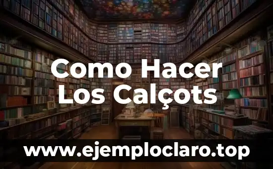Como Hacer Los Calçots