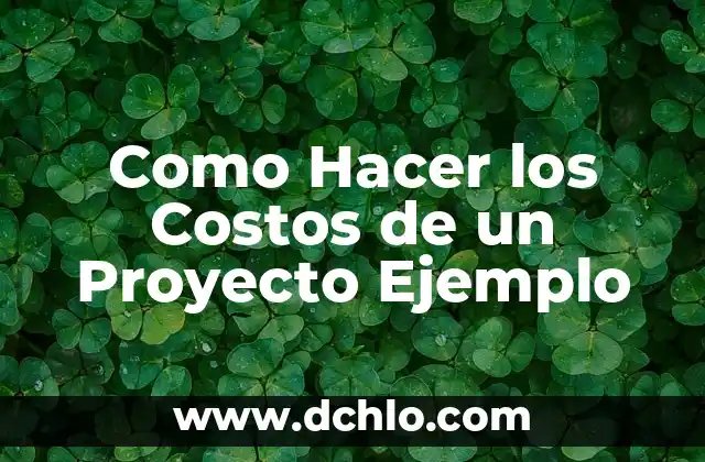 Cómo Hacer un Comecocos de Papel: Un Proyecto de Arte Divertido y Creativo 7 Como Hacer los Costos de un Proyecto Ejemplo