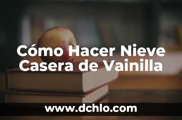Como hacer guirnaldas de copos de nieve 8 Cómo Hacer Nieve Casera de Vainilla