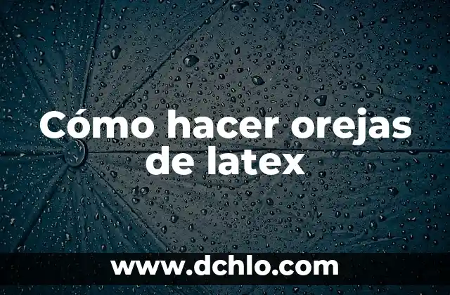Cómo hacer conitos que salga humo por abajo 8 Cómo hacer orejas de latex