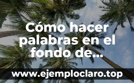 Cómo hacer palabras en el fondo de pantalla en Word