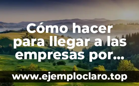 Cómo hacer para llegar a las empresas por Facebook