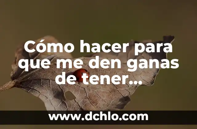 Cómo hacer cuando se tiene muchas ganas de coger 5 Cómo hacer para que me den ganas de tener relaciones