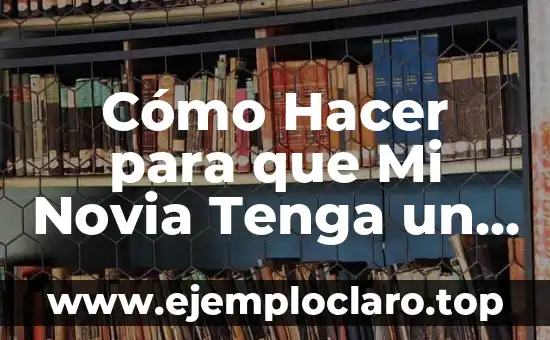 Cómo Hacer que un Orgasmo Dure Más 7 Cómo Hacer para que Mi Novia Tenga un Orgasmo