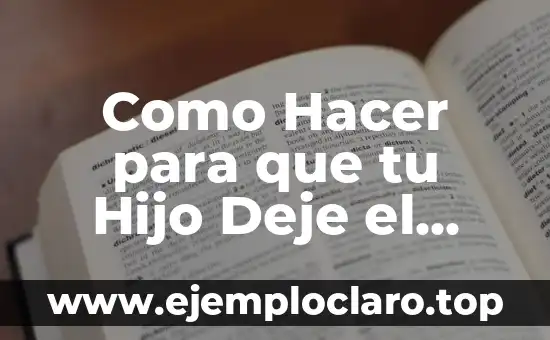 Cómo hacer que mi bebé deje de llorar 4 Como Hacer para que tu Hijo Deje el Pecho
