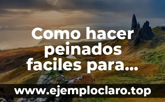 Como hacer peinados faciles para niñas con cabello corto
