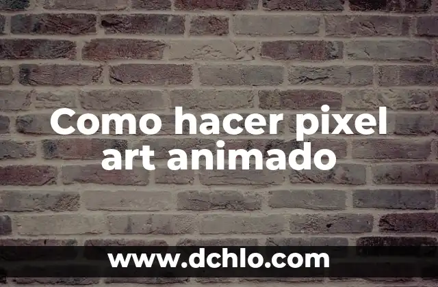 Cómo hacer esferas con bombitas de agua y decorarlas 8 Como hacer pixel art animado