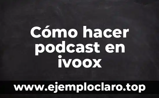 Cómo hacer podcast en ivoox