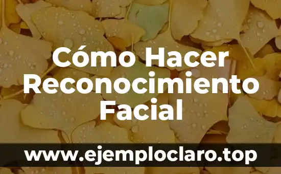 Mensaje Feliz Día de la Mujer:Celebración y Reconocimiento 6 Cómo Hacer Reconocimiento Facial