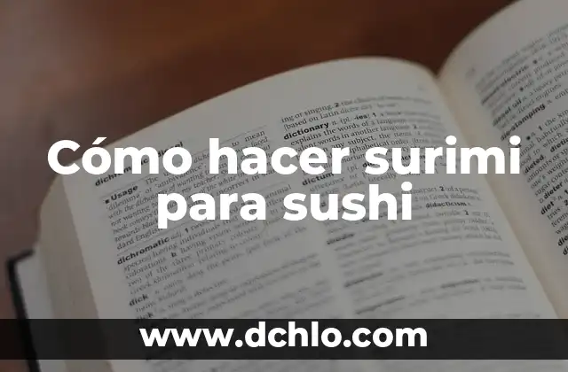Cómo hacer sushi uramaki 5 Cómo hacer surimi para sushi