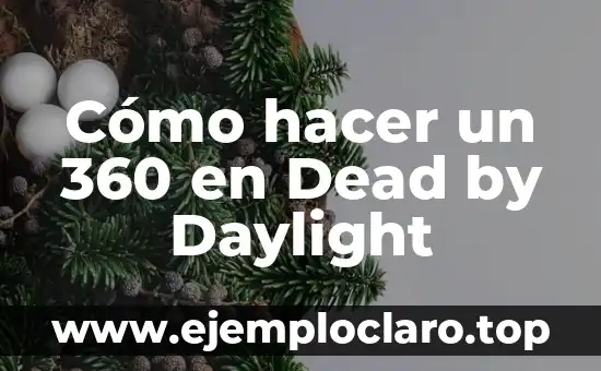 Cómo hacer un 360 en Dead by Daylight 8 Cómo hacer un 360 en Dead by Daylight