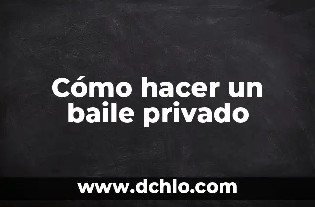 Flor de Naranjo Baile: Significado y Orígenes 4 Cómo hacer un baile privado