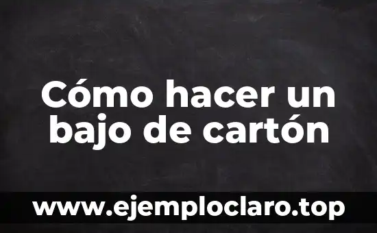 Cómo hacer un bajo de cartón