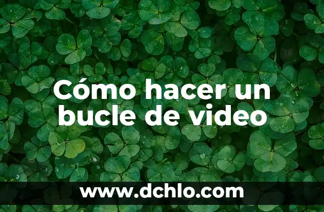 Como hacer video con fotos y música en PC 5 Cómo hacer un bucle de video
