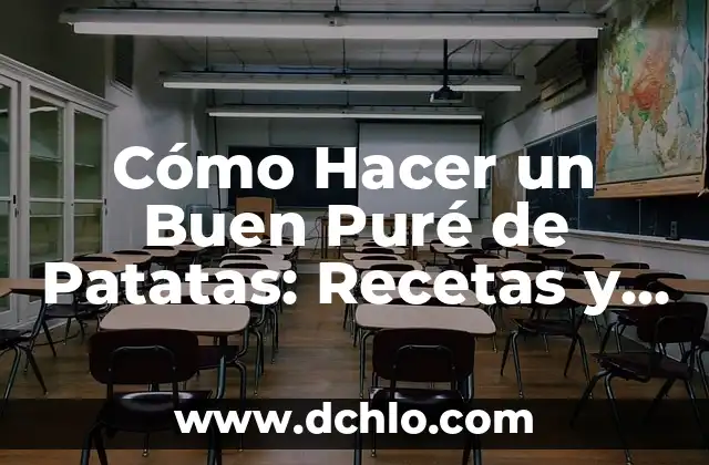 Infusión de Regaliz por la Noche: ¿Cómo Ayuda a un Buen Sueño? 8 Cómo Hacer un Buen Puré de Patatas: Recetas y Consejos para un Plato Delicioso