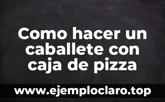 Como hacer un caballete con caja de pizza