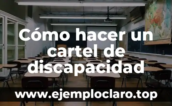Cómo hacer un cartel de discapacidad