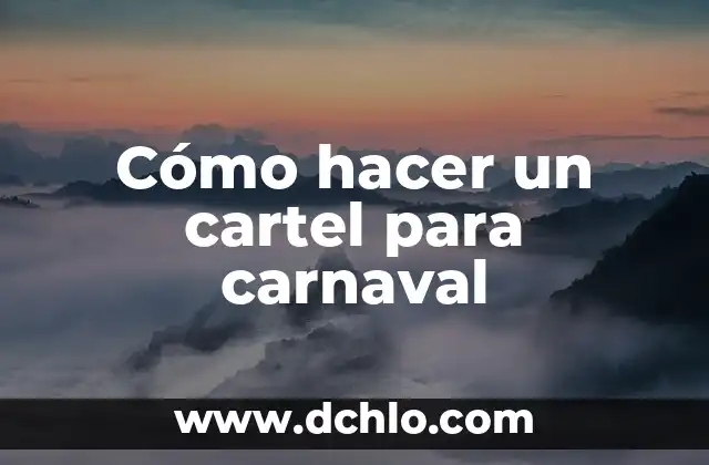 Como hacer botas de carnaval 6 Cómo hacer un cartel para carnaval