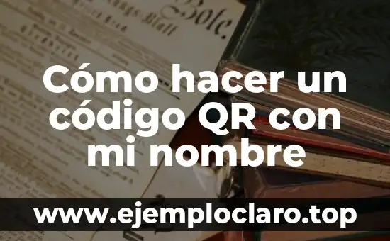 Cómo hacer la puerta de mi casa sin ser carpintero 7 Cómo hacer un código QR con mi nombre