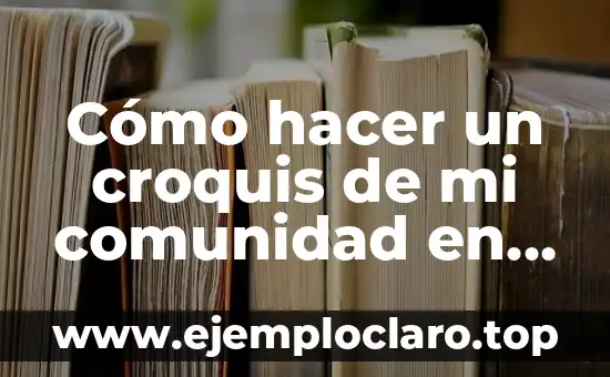 Cómo hacer un croquis de mi comunidad en Word