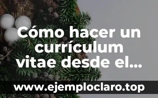 Cómo hacer un currículum vitae desde el móvil