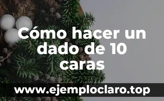 Cómo hacer una leñera 3 Cómo hacer un dado de 10 caras