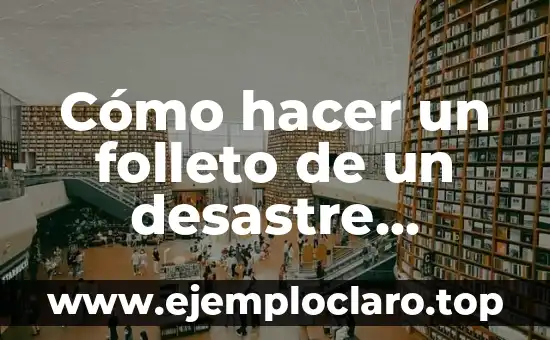 Cómo hacer cera natural para depilar 5 Cómo hacer un folleto de un desastre natural