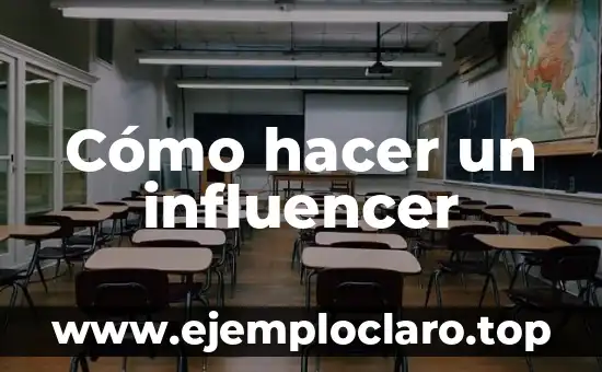 Cómo hacer un influencer