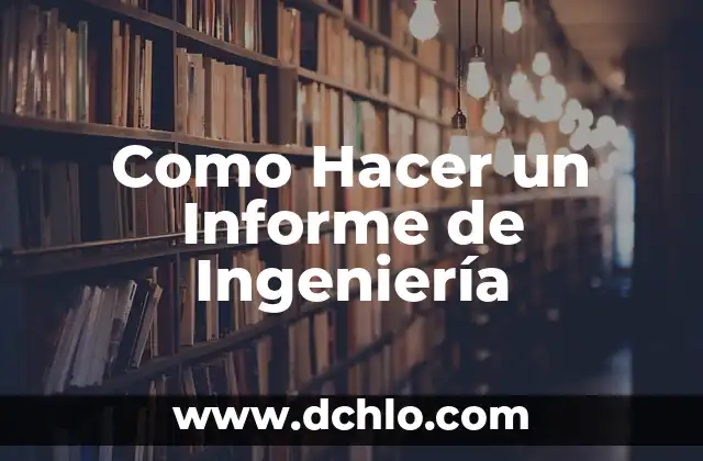 Significado de Vano en Ingeniería 4 Como Hacer un Informe de Ingeniería