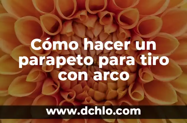 Como hacer dardos para tiro al blanco caseros 8 Cómo hacer un parapeto para tiro con arco