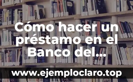 Cómo hacer un préstamo en el Banco del Pichincha