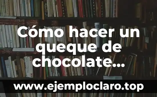 Cómo hacer queque zanahoria 5 Cómo hacer un queque de chocolate humedo